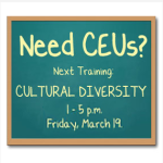 Need CEUs? Four Hours Cultural Diversity on March 19
