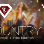 Pride Houston: Pride in the Country