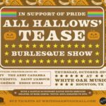 White Oak Music Hall: All Hallow's Tease Burlesque Show