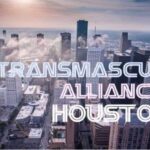 Trans Masculine Alliance Houston September Hangout